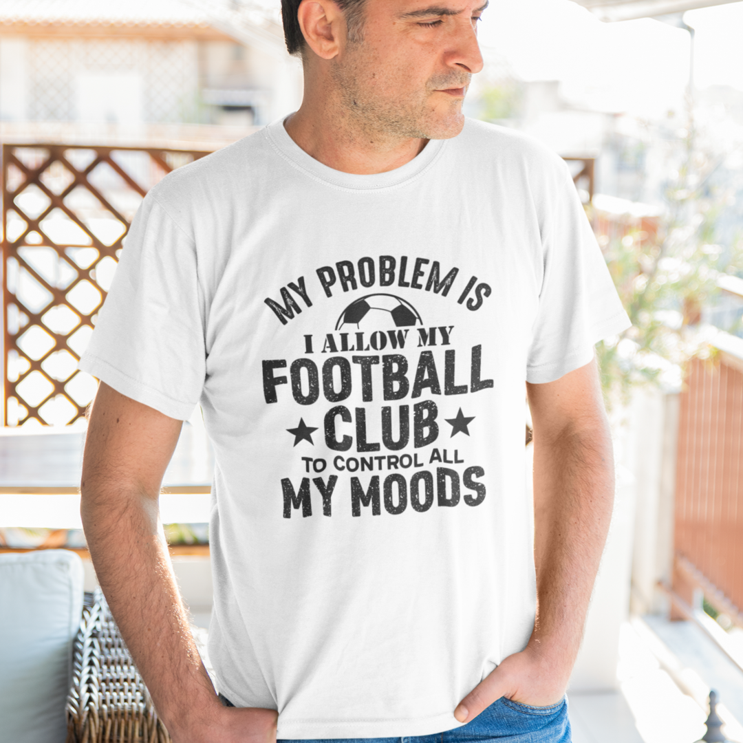 My Problem T-Shirt
